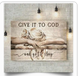 Give It to God and Go to Sleep – Premium Satin Poster